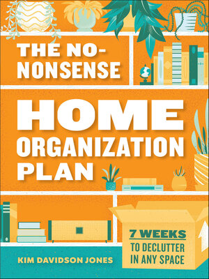 cover image of The No-Nonsense Home Organization Plan